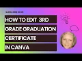How to Edit Third Grade Graduation Certificate in Canva Canva Template