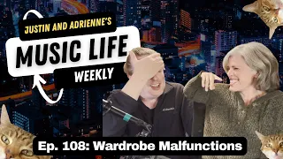 Ep. 109: Wardrobe Malfunctions