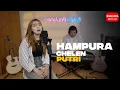 Lagu HAMPURA - CHELEN PUTRI | LIVE COVER