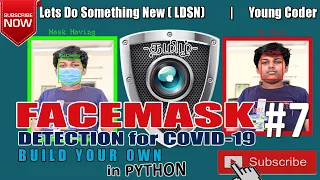 COVID-19 FACE MASK DETECTION AI using PYTHON TAMIL NIRANJAN Python Project