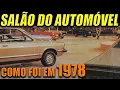 Download Lagu Como foi o SALÃO DO AUTOMÓVEL em 1978!