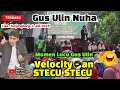 Download Lagu GUS ULIN NUHA !! HAUL MASSAL KE.16 DK.KEPEL - DS.TANJUNGHARJA // TERBARU JULI 2025