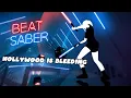 Beat Saber-Hollywood Is Bleeding