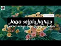 Regita Echa - Jaga selalu hatimu ( Seventeen )  🎧
