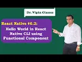 React Native CLI Hello World using Functional Component - 6 2 Dr Vipin Classes