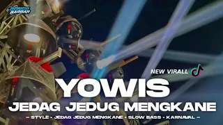 dj yowis jedag jedug mengkane viral tiktok terbaru bongobarbar