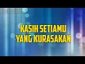Lagu KASIH SETIAMU YANG KURASAKAN -Karaoke Rohani Kristen