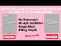 cara mendownload video cocofun tanpa watermark