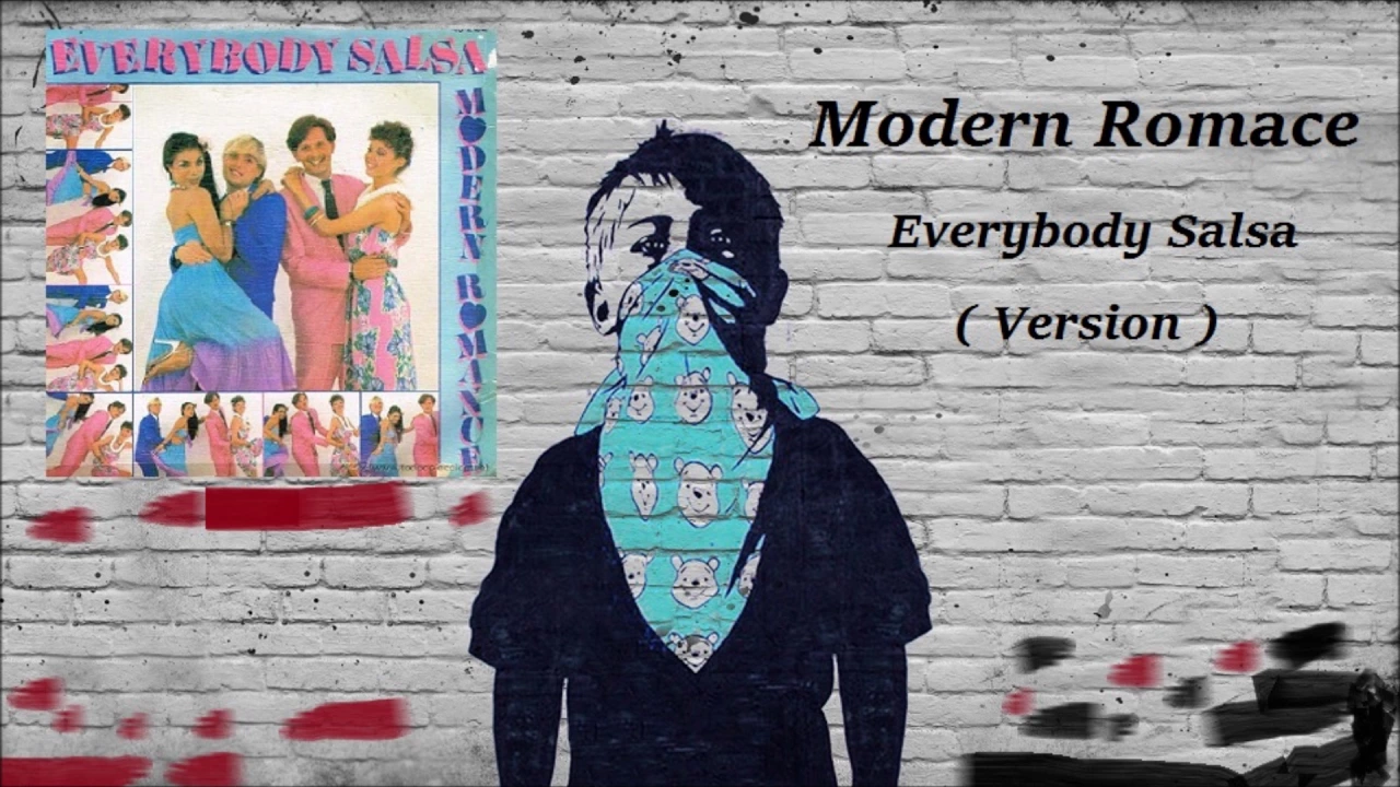 Modern Romance - Everybody Salsa ( Version )