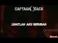 Download Lagu CAPTAIN JACK- Kupu Kupu Baja Lirik