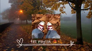 playlist to get into the fall vibes