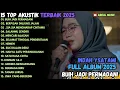 Download Lagu BUIH JADI PERMADANI - BERPISAH DIUJUNG JALAN - SALAHMU SENDIRI | TOP AKUSTUK FULL ALBUM 2025