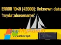 ERROR 1049 42000 Unknown database mydatabasename