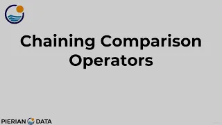33 Chaining Comparison Operators in Python with Logical Operators