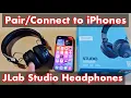JLab Studio Headphones How to Pair Connect to iPhones