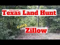 Texas Land Hunt - Using Zillow