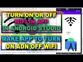 How to App to Off Fi in Studio Android Studio