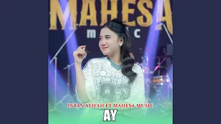 ay feat mahesa music 