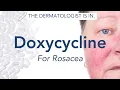 How Doxycycline Treats Rosacea Benefits Dosage and Side Effects Dermapedia