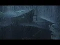 ⚡ Strong Rain Thunderstorm Sounds for Sleeping | Heavy Rain & Intense Thunder on Old House at Night
