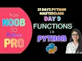 Day 9 - Functions in Python