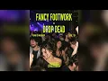 Chromeo, Chris Lorenzo - Fancy Footwork x Olivia Rodrigo - drop dead (FUNK D Mashup)