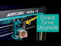 Direct Drive on Anycubic Mega S - Sherpa Mini Upgrade