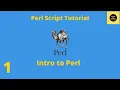 Introduction to Perl - Perl Script Basics Tutorial