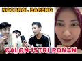 Download Lagu DI GOMBALIN CALON ISTRI RONANSAEFULL GOBAN😍RONAN CEMBURU😂