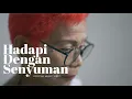 Download Lagu Febri Noviardi - Hadapi Dengan Senyuman (Official Music Video)