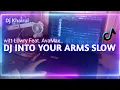 Download Lagu Dj Into Your Arms slow (Witt Lowry Feat. Ava Max)Terbaru 2021