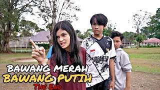 Download BAWANG MERAH BAWANG PUTIH 2 || The End || Indonesia's Best Action Movie MP3