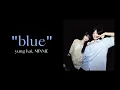 Download Lagu yung kai, MINNIE - blue ( 1 HOUR )