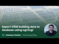How to import buildings from OpenStreetMap using ogr2ogr - A Step-by-Step Guide