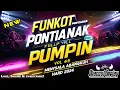 DJ FUNKOT PONTIANAK FULL PUMPIN VOL 45 MENYALA ABANGKUH - OKACOOL DEEJAY