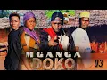 Download Lagu MGANGA DOKO EP (3) starring DOKO/mfinanga/hilali/khatwiba 