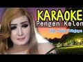 KARAOKE PENGEN KELON TARDUT NUNUNG ALVI.