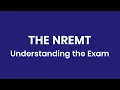 The NREMT Understanding the Exam