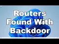 A Backdoor Has Been Found In These Routers Find Out Which Ones What To Do