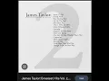 Download Lagu New Album In 2000. Greatest Hits Volume 2 by James Taylor