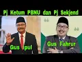 Gus Ipul Pj Ketum PBNU \u0026 Gus Fahrur Pj Sekjend PBNU - Bencana \u0026 Malapetaka