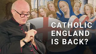England has ALWAYS been Catholic The Coming Third Spring with Monsignor John Armitage