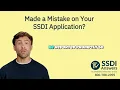 Made a Mistake on Your SSDI Application Here s How to Fix It Before It Hurts Your Claim