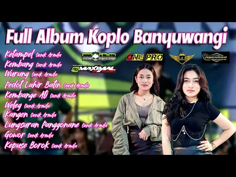 Download MP3 Denik ArmilaTerbaru 2024 ~ Full Album Koplo Bnayuwangi || Koplo Banyuwangian 2024