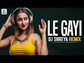 Download Lagu Dil Le Gayi Le Gayi (Remix) | DJ Shreya | Shah Rukh Khan | Karisma @DJShreya  @allindiandjsclub