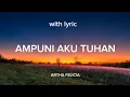 Download Lagu AMPUNI AKU TUHAN || LIRIK LAGU ROHANI.