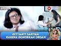 Lagu DONORKAN ORGAN KE NAURA ! REY JADI SAKIT SAKITAN | ANUGERAH CINTA | EPS 214 | (5/5)