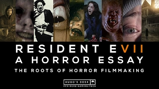 resident evil 7 biohazard a video essay