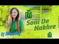 Lagu Soni De Nakhre 🎶 Dj | सोनी दे नखरे | Trance Remix | Old Hindi Dj Song | @DjDharmRajOfficel