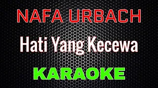 nafa urbach hati yang kecewa karaoke lmusical
